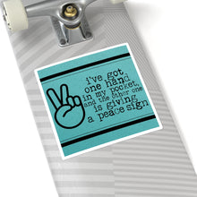 Load image into Gallery viewer, One Hand in my Pocket Sticker