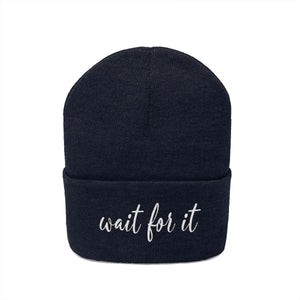 Wait For It Knit Beanie
