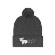 Load image into Gallery viewer, Dat&#39;s A Moose Pom Pom Beanie