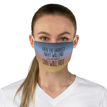 Load image into Gallery viewer, Sun Will Rise Face Mask