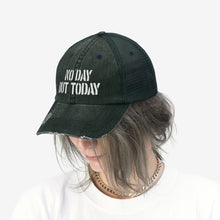Load image into Gallery viewer, No Day But Today Unisex Trucker Hat
