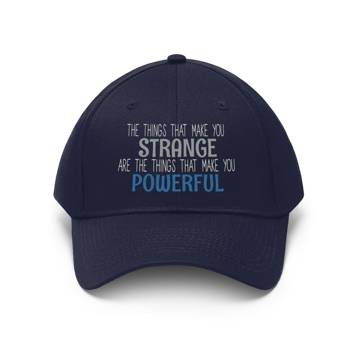 Strange/Powerful Unisex Twill Hat