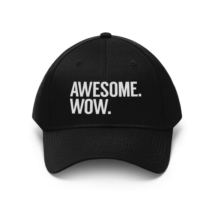 Awesome Wow Unisex Twill Hat
