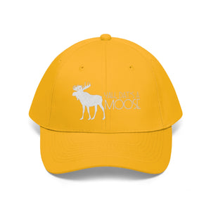 Dat's A Moose Unisex Twill Hat