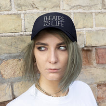 Load image into Gallery viewer, Theatre is Life Unisex Twill Hat