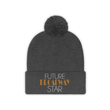 Load image into Gallery viewer, Future Broadway Star Pom Pom Beanie