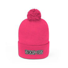 Load image into Gallery viewer, Sucks-Yes Pom Pom Beanie