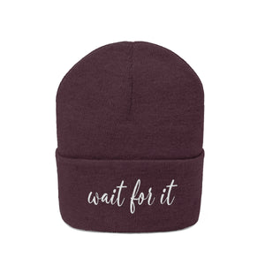 Wait For It Knit Beanie