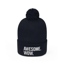 Load image into Gallery viewer, Awesome Wow Pom Pom Beanie