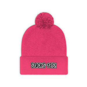 Sucks-Yes Pom Pom Beanie
