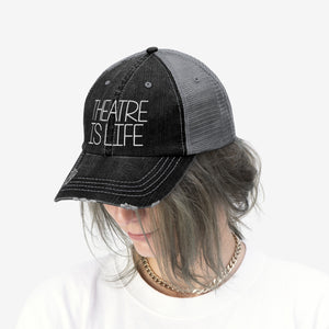 Theatre is Life Unisex Trucker Hat