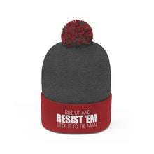 Load image into Gallery viewer, Resist &#39;Em Pom Beanie