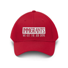 Load image into Gallery viewer, We Get the Job Done Unisex Twill Hat