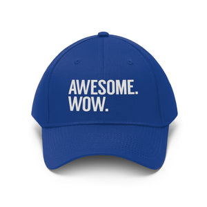 Awesome Wow Unisex Twill Hat