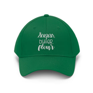 Sugar, Butter, Flour Unisex Twill Hat