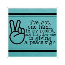 Load image into Gallery viewer, One Hand in my Pocket Sticker