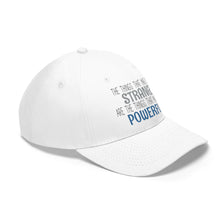 Load image into Gallery viewer, Strange/Powerful Unisex Twill Hat