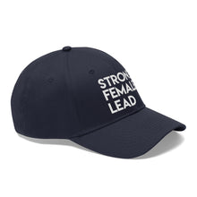 Load image into Gallery viewer, Strong Female Lead Unisex Twill Hat