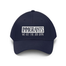 Load image into Gallery viewer, We Get the Job Done Unisex Twill Hat