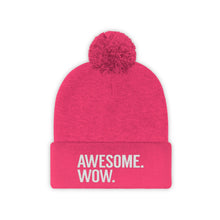 Load image into Gallery viewer, Awesome Wow Pom Pom Beanie