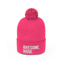 Load image into Gallery viewer, Awesome Wow Pom Pom Beanie