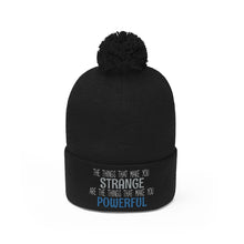 Load image into Gallery viewer, Strange/Powerful Pom Pom Beanie