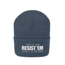 Load image into Gallery viewer, Resist &#39;Em Knit Beanie