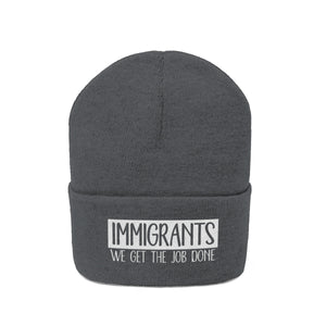 We Get the Job Done Knit Beanie