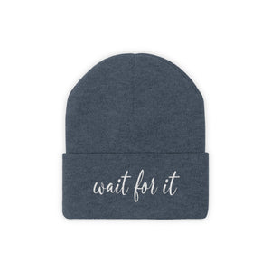 Wait For It Knit Beanie