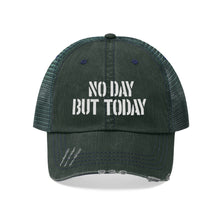 Load image into Gallery viewer, No Day But Today Unisex Trucker Hat
