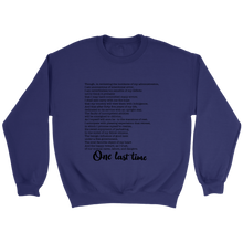 Load image into Gallery viewer, One Last Time Crewneck Sweatshirt