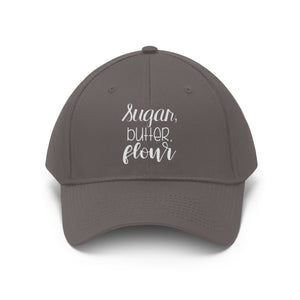 Sugar, Butter, Flour Unisex Twill Hat
