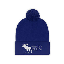 Load image into Gallery viewer, Dat&#39;s A Moose Pom Pom Beanie