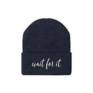 Wait For It Knit Beanie
