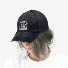Load image into Gallery viewer, I Have Rehearsal Unisex Trucker Hat