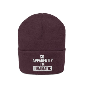 I'm Dramatic Knit Beanie