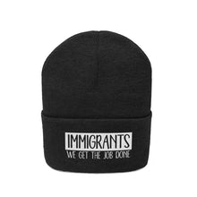 Load image into Gallery viewer, We Get the Job Done Knit Beanie