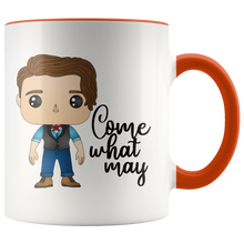 Load image into Gallery viewer, Come What May 11oz Mug