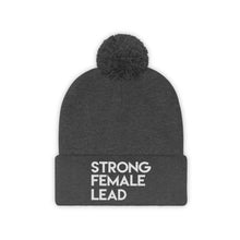 Load image into Gallery viewer, Strong Female Lead Pom Pom Beanie