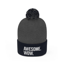 Load image into Gallery viewer, Awesome Wow Pom Pom Beanie