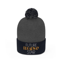 Load image into Gallery viewer, Future Broadway Star Pom Pom Beanie