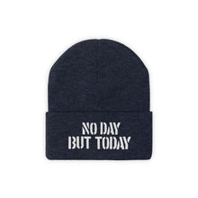 Load image into Gallery viewer, No Day But Today Knit Beanie
