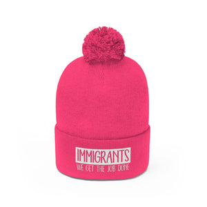 We Get the Job Done Pom Pom Beanie