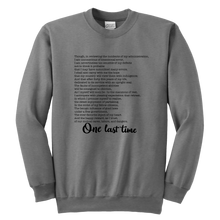 Load image into Gallery viewer, One Last Time Youth Crewneck Sweatshirt
