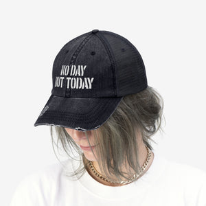 No Day But Today Unisex Trucker Hat