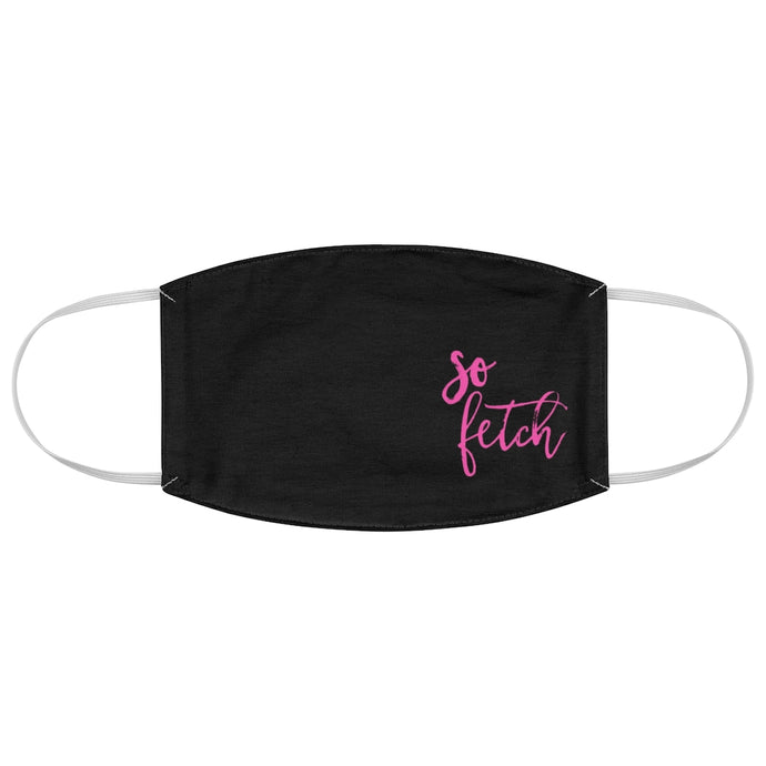 So Fetch Face Mask
