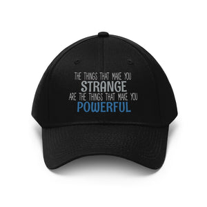 Strange/Powerful Unisex Twill Hat