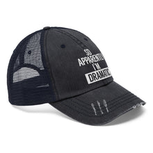 Load image into Gallery viewer, I&#39;m Dramatic Unisex Trucker Hat
