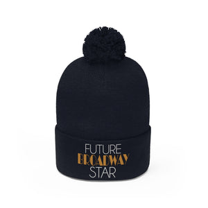 Future Broadway Star Pom Pom Beanie