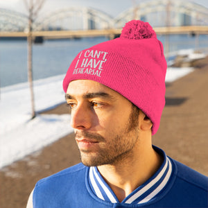 I Have Rehearsal Pom Pom Beanie